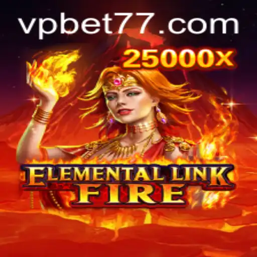 Exploring ElementalLinkFire: A Thrilling Adventure in the World of VPBET