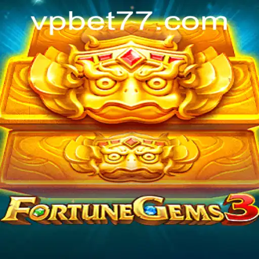 Discover the Exciting World of FortuneGems3 and VPBET